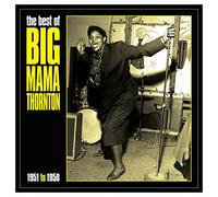 the best of big mama thornton 1951-58