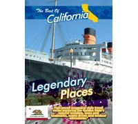 The Best of California Legendary Places