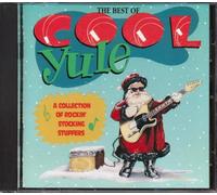 The Best of Cool Yule - A Collection Of Rockin' Stocking Stuffers