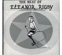 The Best of Eleanor Rigby