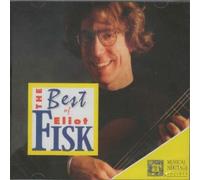 The Best of Eliot Fisk