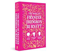Frances Hodgson Burnett The Best of Frances Hodgson Burnett (Copertina rigida)