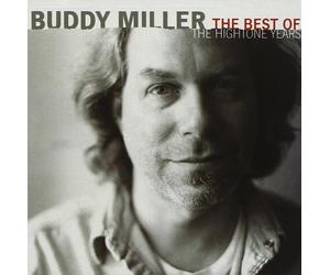 The Best Of Hightone Year - Buddy Miller (Audio cd)