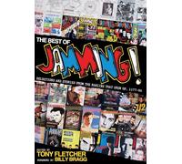 The Best Of Jamming! Selections And Stories From The Fanzine That Grew Up. 1977-86