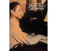 The Best Of Jelly Roll Morton Piano Solos