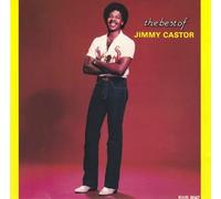 The Best Of Jimmy Castor