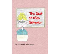 The Best of Miss Behavior: Advice on Behavior in Church and Elsewhere