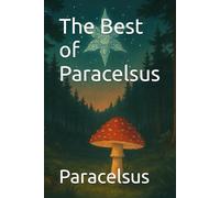 The Best of Paracelsus