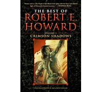 Robert E. Howard The Best of Robert E. Howard Volume 1 (Tascabile)