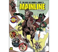 Jack Kirby Joe Sim The Best of Simon & Kirby’s Mainline Comi (Copertina rigida)