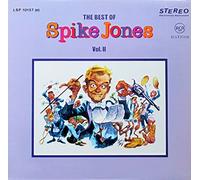 The Best of Spike Jones, Vol. II