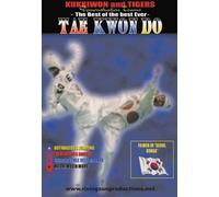 The Best of the best Ever - Tae Kwon Do