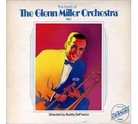 The Best Of The Glenn Miller Orchestra Volume 1