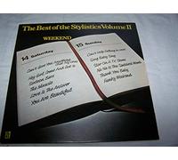 The Best Of The Stylistics Volume II: Weekend