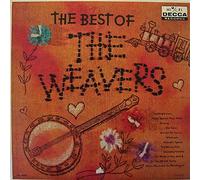 The Best Of The Weavers [Vinyl LP]