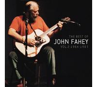 The Best of, Vol. 2: 1964 - 1983 by John Fahey (2004-02-03)