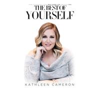 The Best of Yourself: How to Manifest Your Best Damn Life Through You