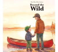 The Best Part: Beyond the Wild