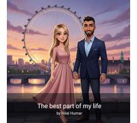 The best part of my life