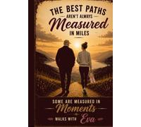 The Best Paths: Walks wth Eva