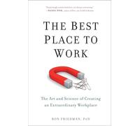 Ron Friedman The Best Place to Work (Tascabile)