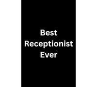 The Best Receptionist Ever