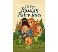 The Best Russian Fairy Tales