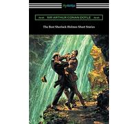 Sir Arthur Conan Doyle The Best Sherlock Holmes Short Stories (Tascabile)