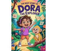 The Best Story Of Dora The Explorer