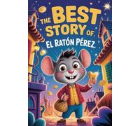 The Best Story Of EL RATÓN PÉREZ