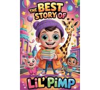 The Best Story of LIL' PIMP