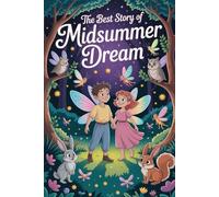 The Best Story of MIDSUMMER DREAM