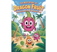 The Best Story of THE ADVENTURES OF DRAGON FRUIT
