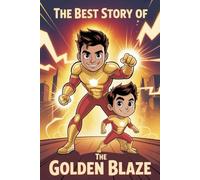 The Best Story of THE GOLDEN BLAZE