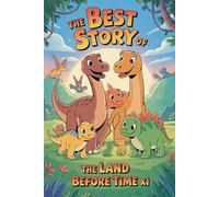 The Best Story of THE LAND BEFORE TIME XI