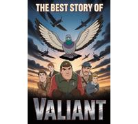 The Best Story of VALIANT
