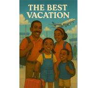 The Best Vacation