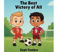 The Best Victory of All