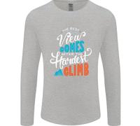 The Best Views Come Dal più Difficile Climb Uomo Maniche