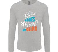 The Best Views Come Dal più Difficile Climb Uomo Maniche