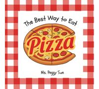 The Best Way to Eat Pizza