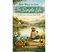 The Best Ways to Live The Simple Life