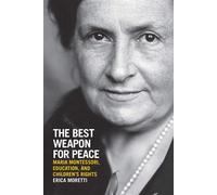 Erica Moretti The Best Weapon for Peace (Tascabile)