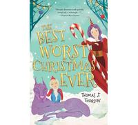 The Best Worst Christmas Ever