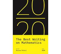 Mircea Pitici The Best Writing on Mathematics 2020 (Tascabile)