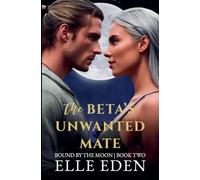 The Beta's Unwanted Mate: 2