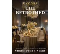 The Betrothed: A Choose-Your-Path Horror Novella