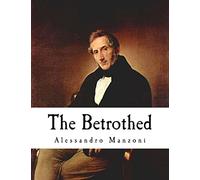 The Betrothed: I Promessi Sposi