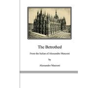 The Betrothed: I Promessi Sposi
