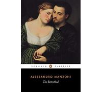 The betrothed: i promessi sposi - Penguin Classics